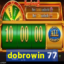 dobrowin 77