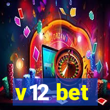 v12 bet