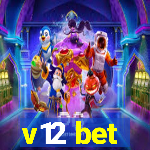 v12 bet