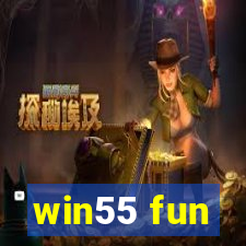 win55 fun