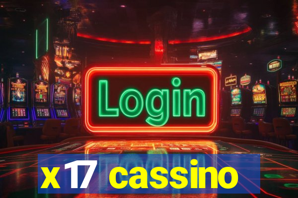 x17 cassino