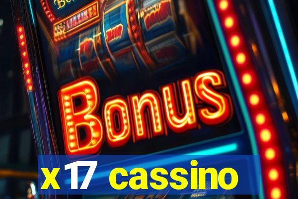 x17 cassino
