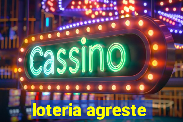 loteria agreste