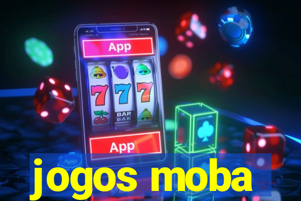 jogos moba