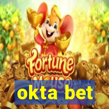 okta bet