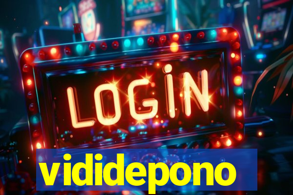 vididepono