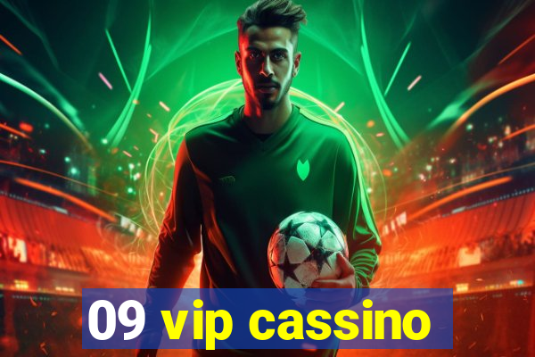 09 vip cassino