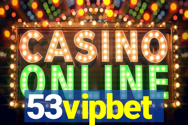53vipbet