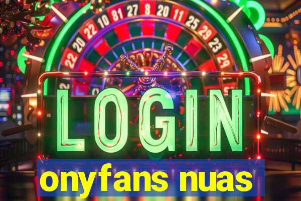 onyfans nuas