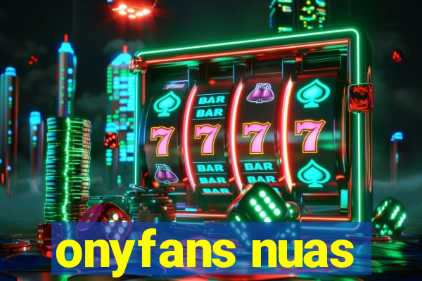 onyfans nuas