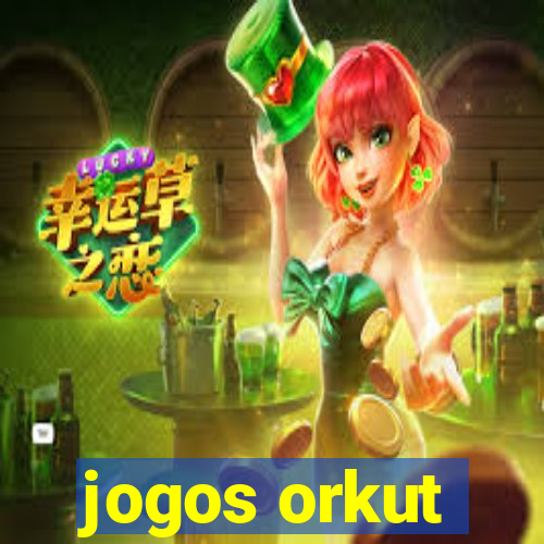 jogos orkut