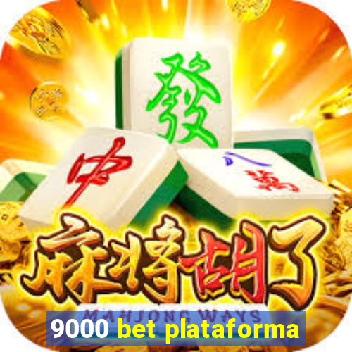9000 bet plataforma
