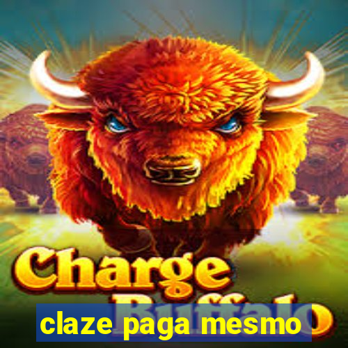 claze paga mesmo