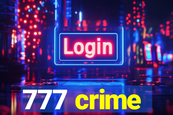 777 crime