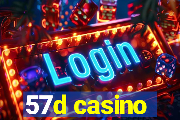 57d casino