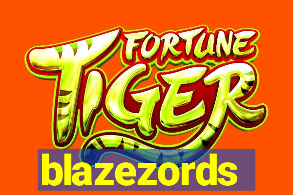 blazezords