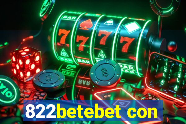 822betebet con