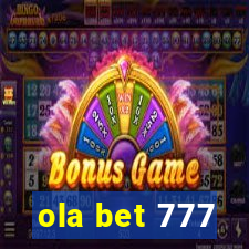 ola bet 777