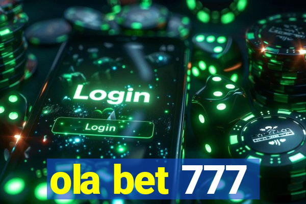 ola bet 777