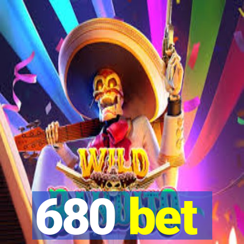 680 bet