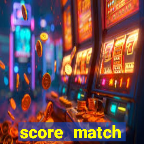 score match dinheiro infinito