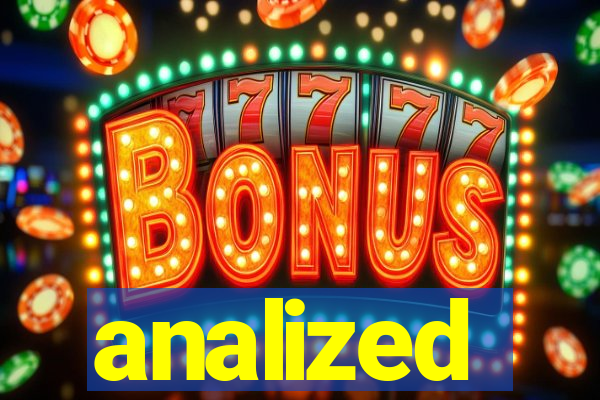 analized