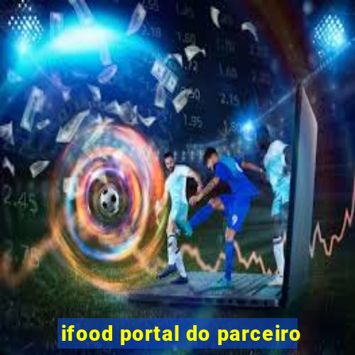 ifood portal do parceiro