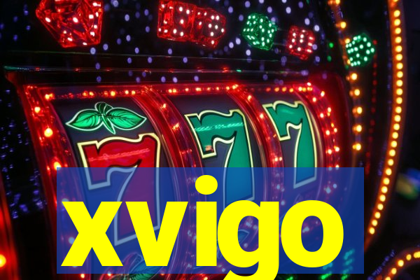 xvigo