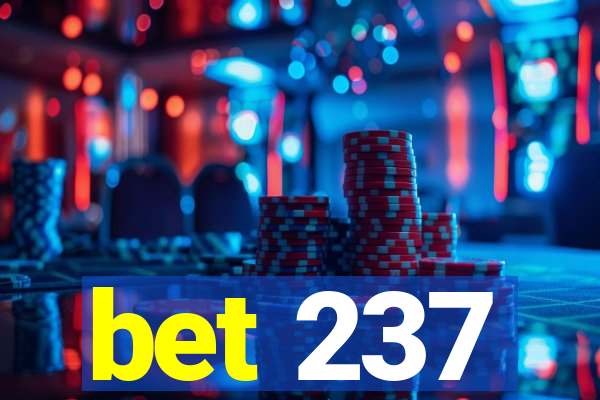 bet 237