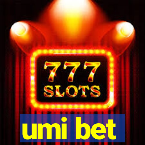 umi bet
