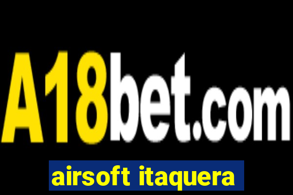 airsoft itaquera