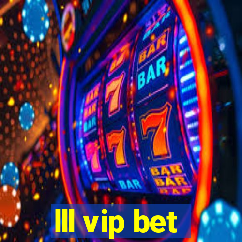 lll vip bet