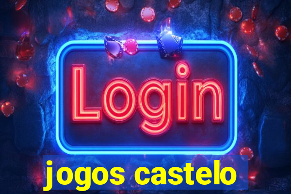 jogos castelo