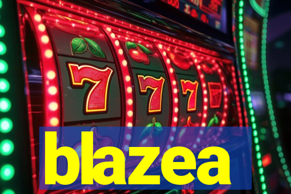 blazea