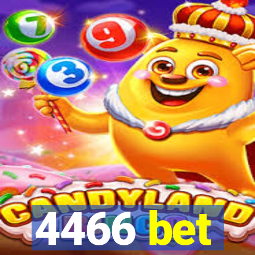 4466 bet