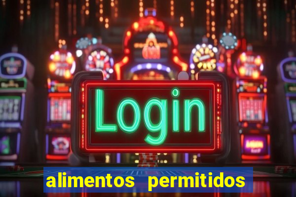 alimentos permitidos dieta dukan