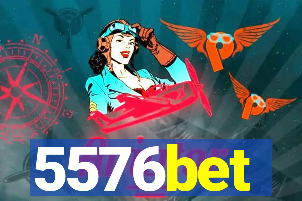 5576bet