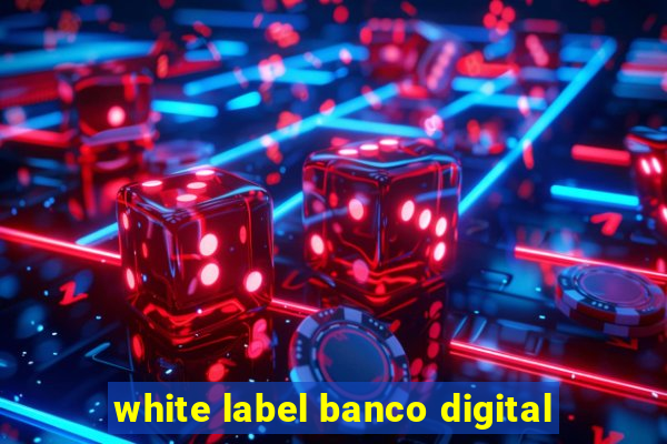 white label banco digital