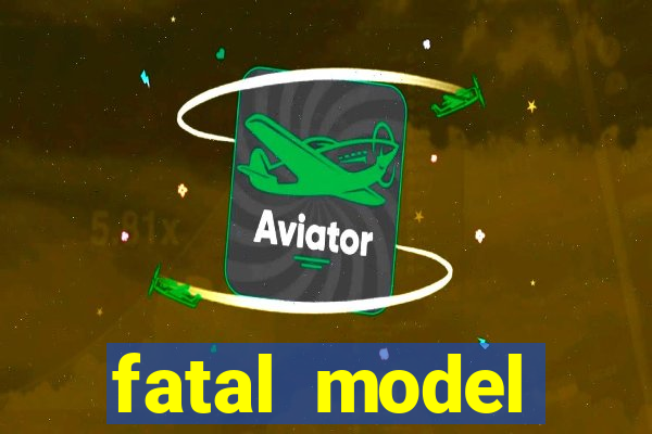 fatal model guanambi bahia