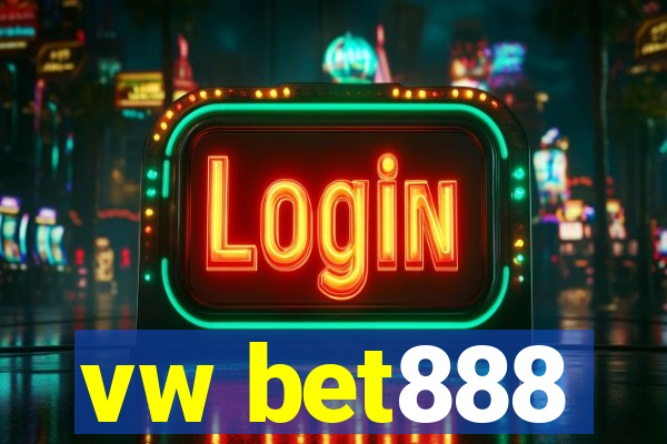 vw bet888