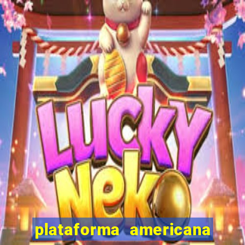 plataforma americana de jogos