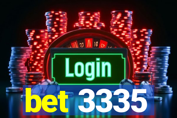bet 3335