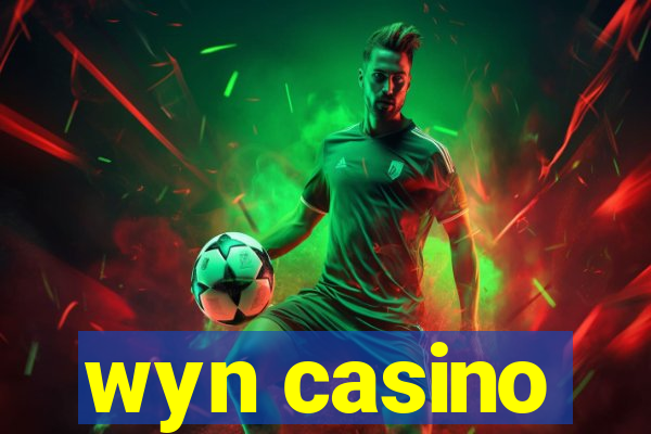 wyn casino