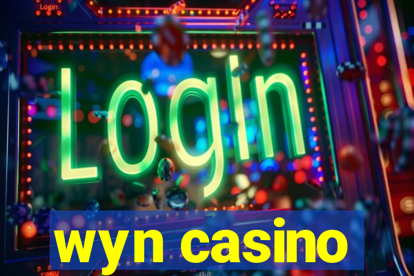 wyn casino