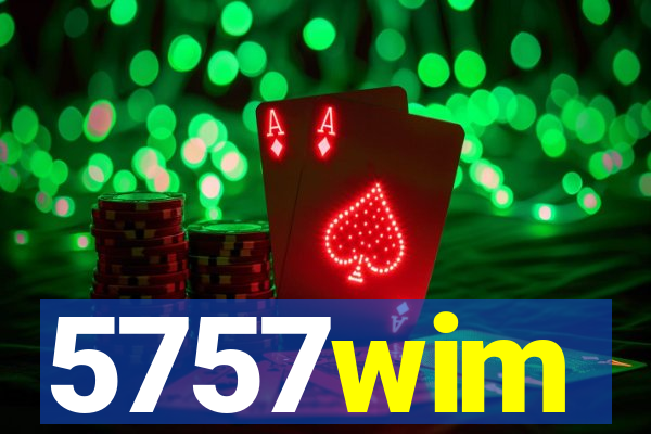 5757wim
