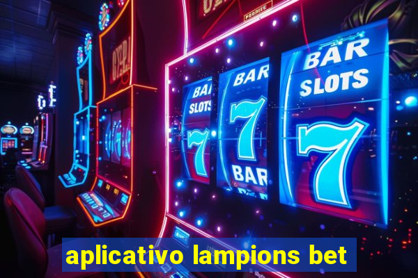aplicativo lampions bet