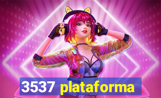 3537 plataforma