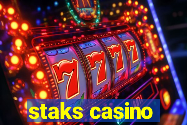 staks casino