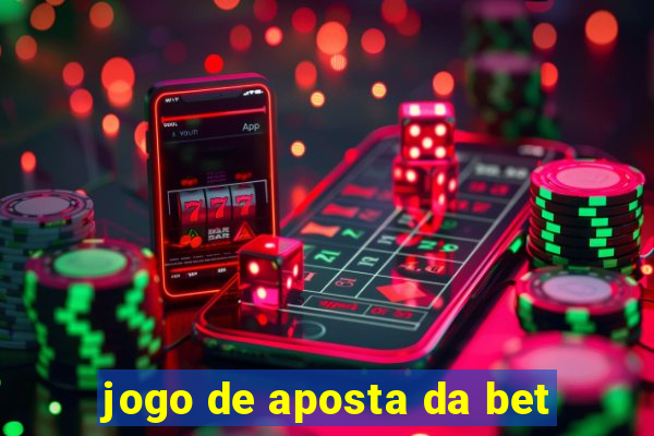 jogo de aposta da bet