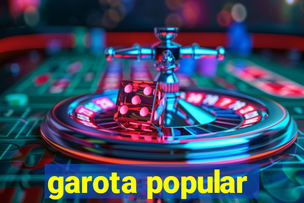 garota popular